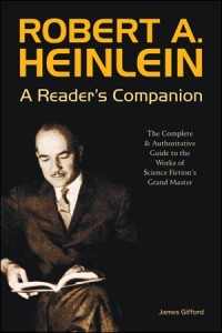 Robert A. Heinlein - A Reader's Companion