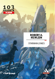 Starman Jones - Urania collezione
